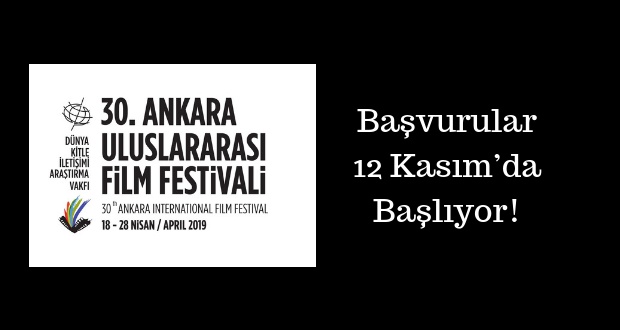 30. Ankara Uluslararası Film Festivali Yarışma Başvuruları 12 Kasım’da Başlıyor!