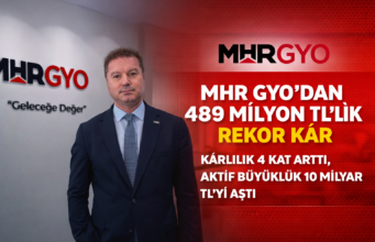 MHR GYO’dan Rekor Kar: 489 Milyon TL