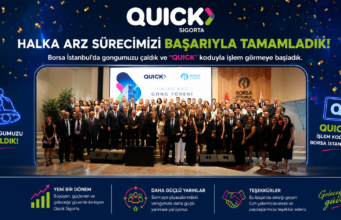 QUICK SİGORTA BORSADA YENİ DÖNEMİ BAŞLATTI